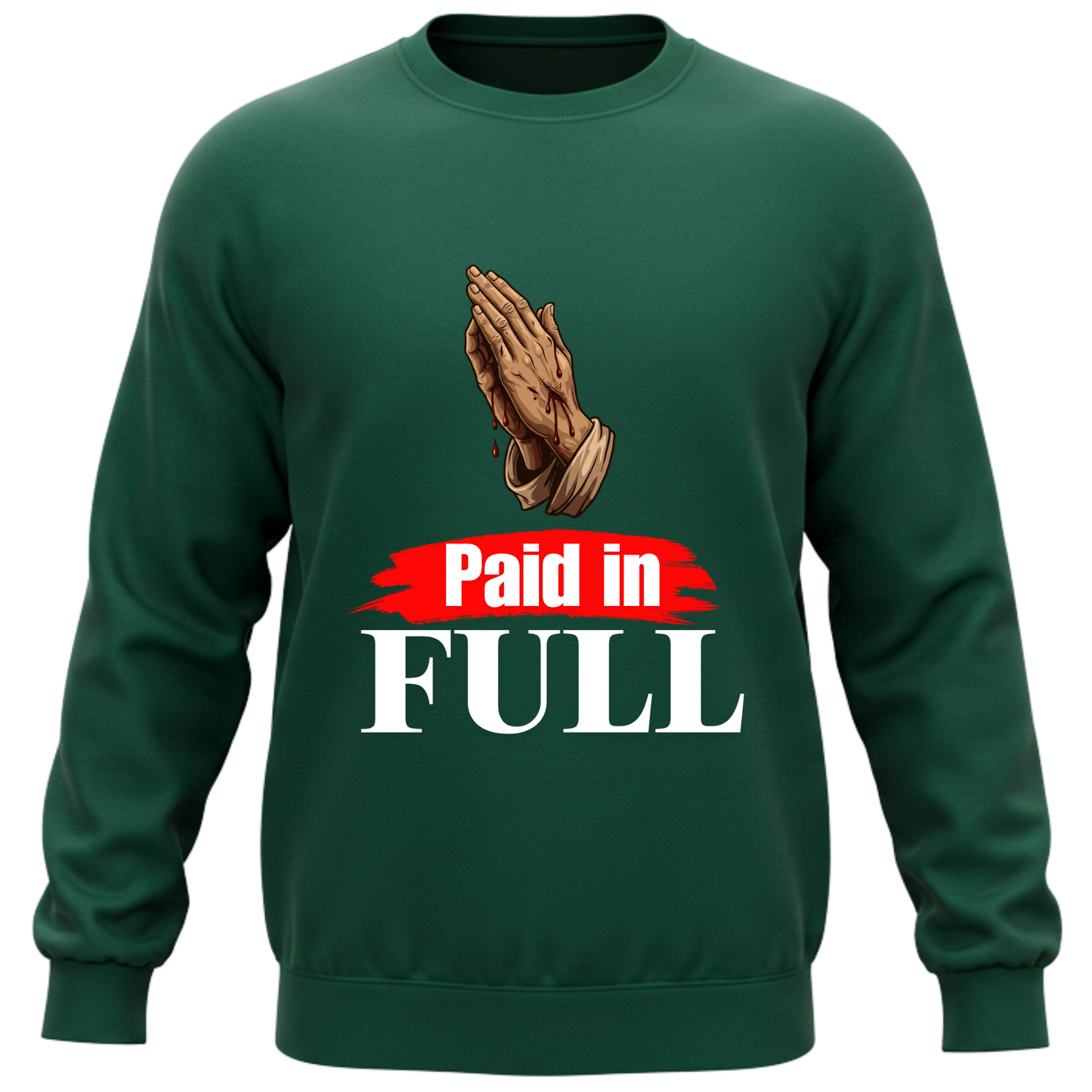 Paid in Full - Sweatshirt