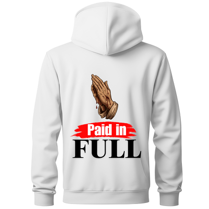 Paid In Full - Hoodie